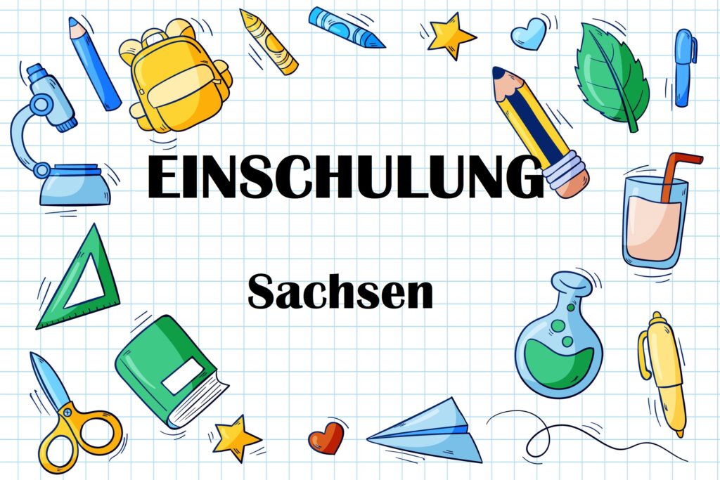 Einschulung in Sachsen